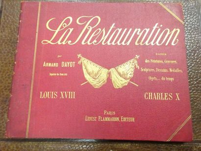 DAYOT Armand, 
La Restauration, 
Editions...