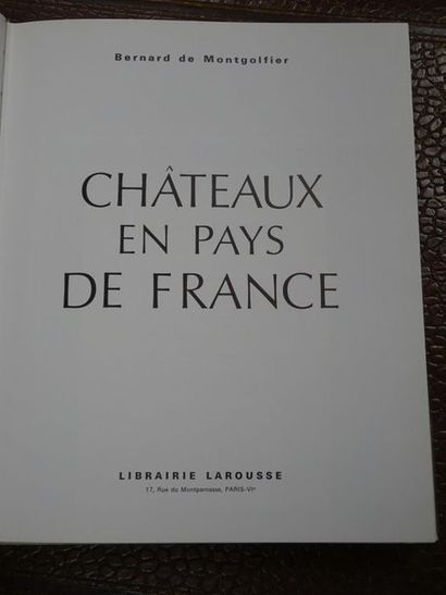 MONTGOLFIER De BERNARD?
Châteaux en pays...