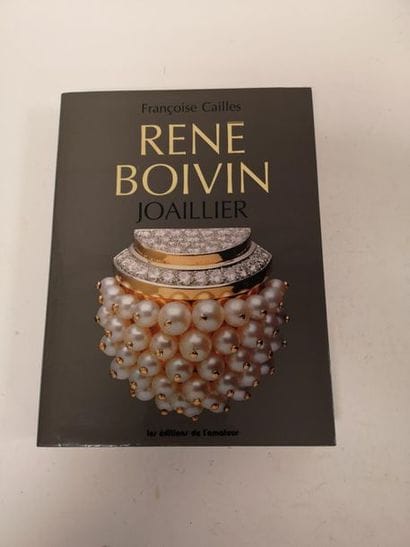 CAILLES Françoise 
RENE BOIVIN, Joaillier....