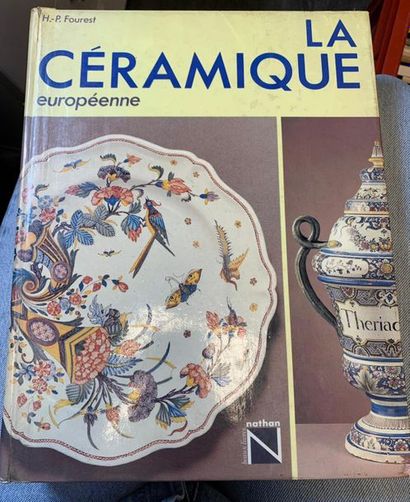 FOUREST Henry-Pierre,
La céramique européenne....