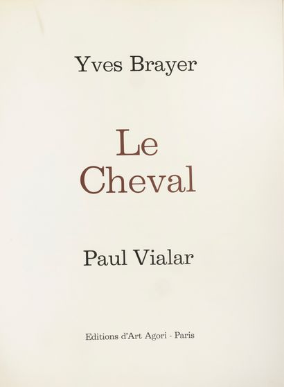 VIALAR, Paul BRAYER, Yves
Le cheval - Paris...