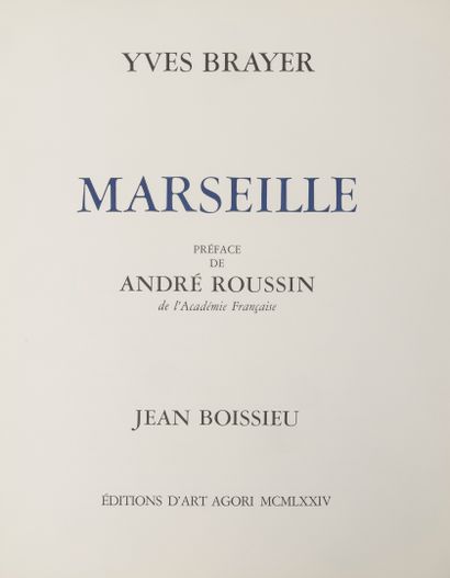 BOISSIEU, Jean BRAYER, Yves
Marseille - Paris...