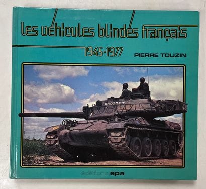 Pierre Touzin

French armored vehicles, 1945-1977....