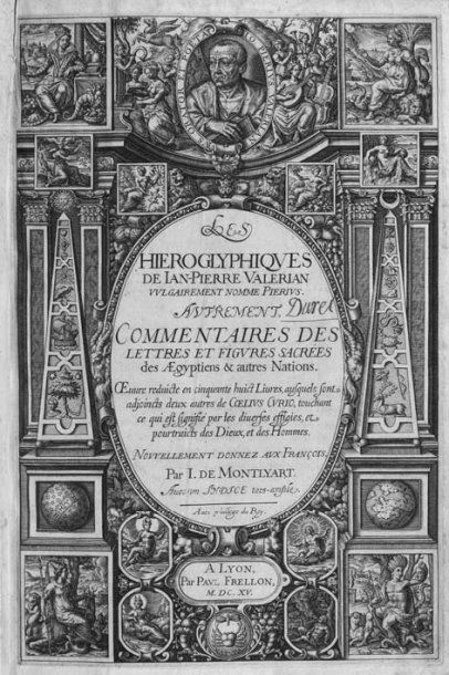 PIERIO VALERIANO (Giovan Pietro).
Les Hieroglyphiques...
