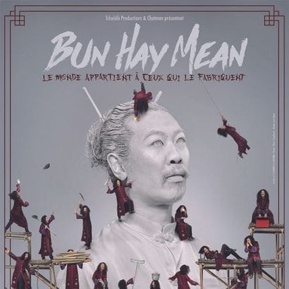 2 places pour Bun Hay Mean 