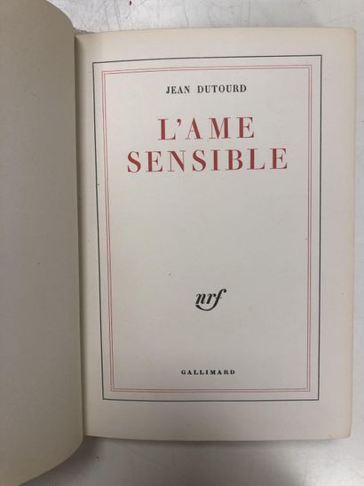 JEAN DUTOURS
L'âme sensible.

Gallimard....
