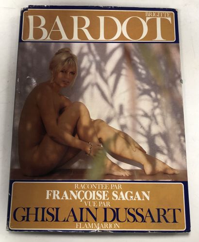Françoise Sagan
Brigitte Bardot.

Flammarion.

Paris,...
