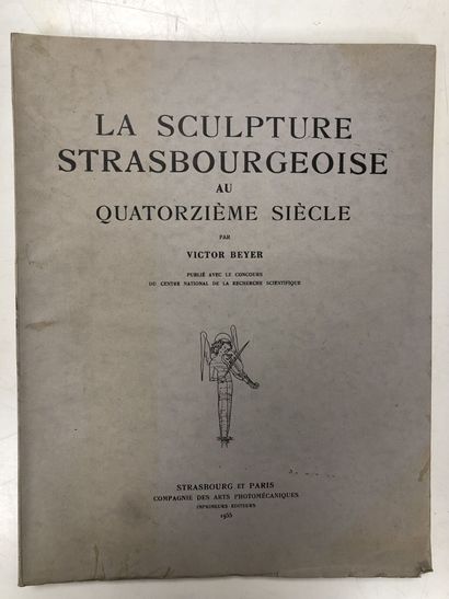 VICTOR BEYER
La sculpture Strasbourgeoise...