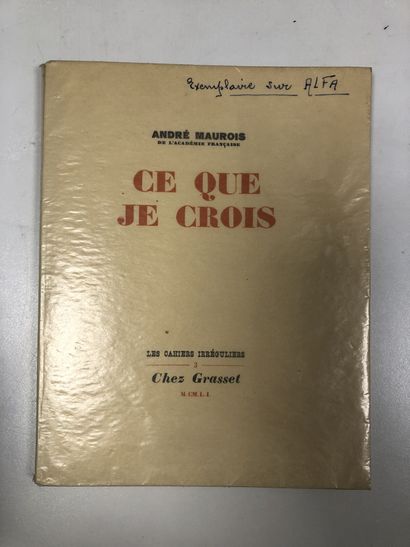 André MAUROIS
Ce que je crois.

Les cahiers...