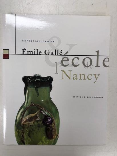 CHRISTIAN DEBIZE 
Emile Galle, the Nancy...