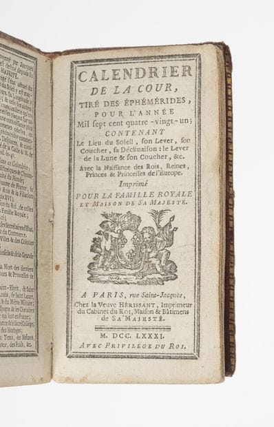 CALENDRIER
De la cour tiré des éphémérides.

Paris,...
