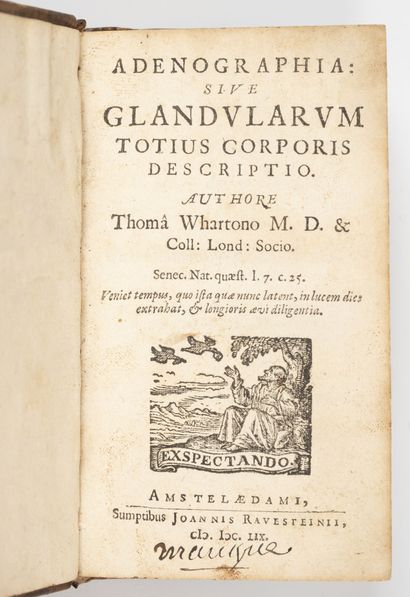WHARTON (Thomas)
Adenographia sive glandularum...