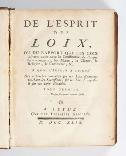 MONTESQUIEU
De l'esprit des Lois ou du rapport...