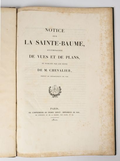 CHEVALIER (M.)
Notice sur la Sainte-Baume...