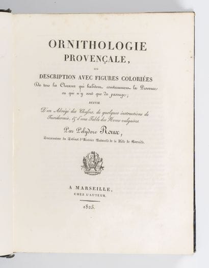 ROUX (Polydore)
Ornithologie provençale ou...