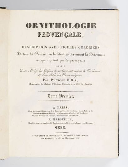 ROUX (Polydore)
Ornithologie provençale ou...