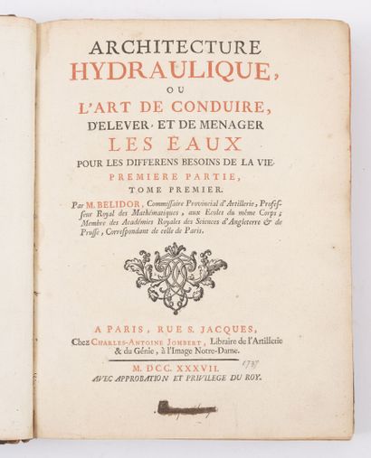 M. BELIDOR
Architecture hydraulique.
Paris,...