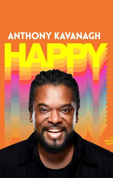 2 places pour Anthony Kavanagh en tournée...