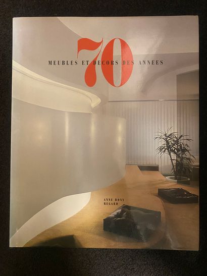BONY, Anne
Meubles et Décors des Années 70.
Éditions...