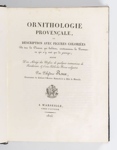 ROUX (Polydore)
Ornithologie provençale ou...