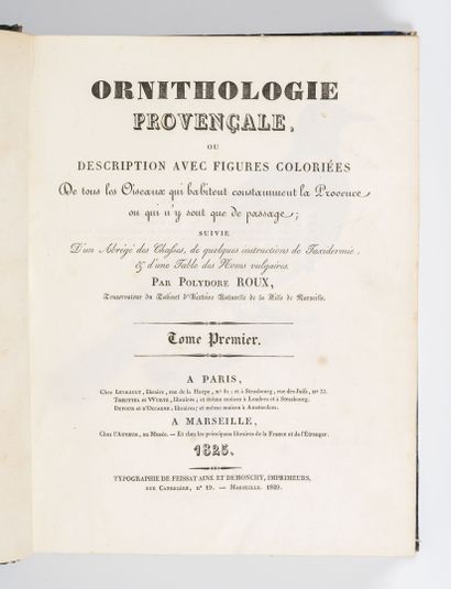 ROUX (Polydore)
Ornithologie provençale ou...