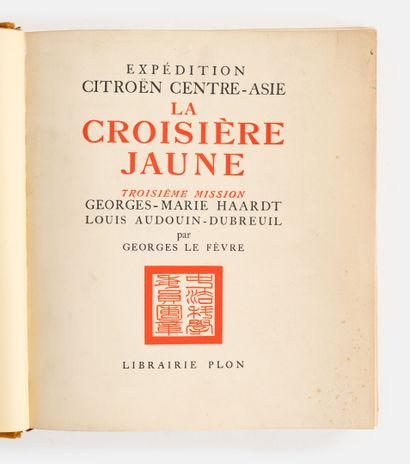 LE FEVRE (Georges)
Expédition Citroën Centre-Asie....