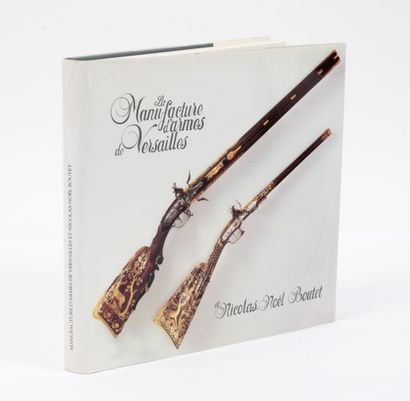 La manufacture d'armes de Versailles et Nicolas...