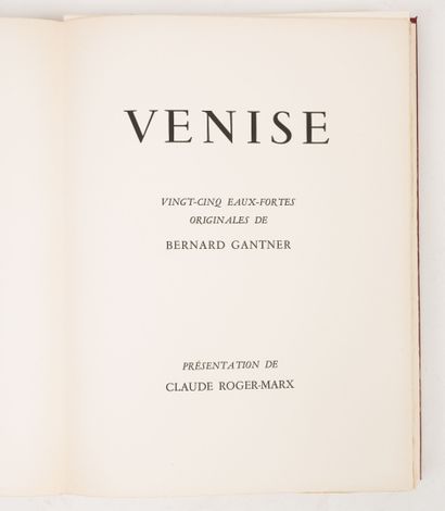 GANTNER, Bernard
Venise. [Paris, l'artiste,...