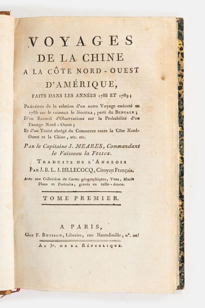 MEARES (John).
Voyages from China to the...