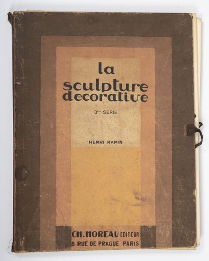 RAPIN Henri (1873-1939)
La sculpture décorative.
Editions...