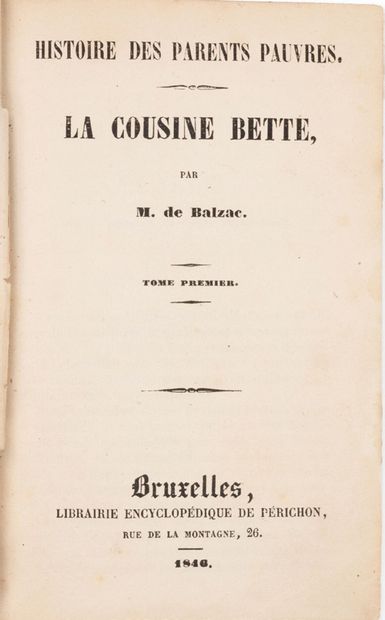 BALZAC (Honoré de)
Histoire des parents pauvres....