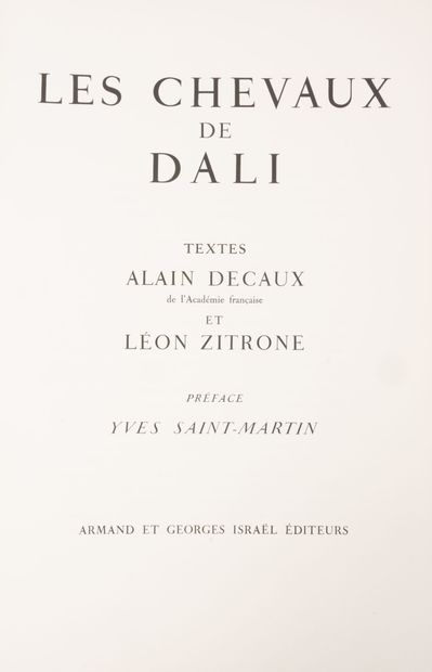 DALI, Salvador
Les Chevaux de Dali.
Textes...
