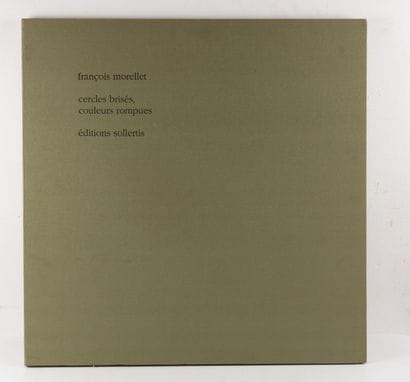 MORELLET (François). 
Broken Circles, Shattered...