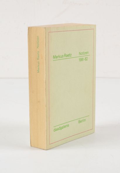 RAETZ (Markus). 
Notizen. 1981–1982. Berlin,...