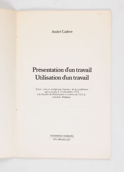 CADERE (André). 
Presentation of a Work....