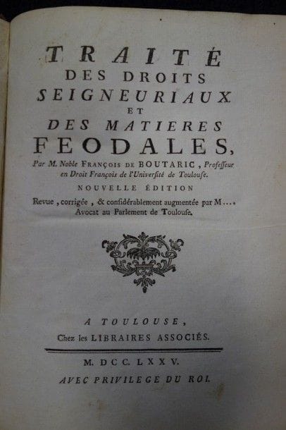 Fr de BOUTARIC
Traité des droits seigneuriaux...