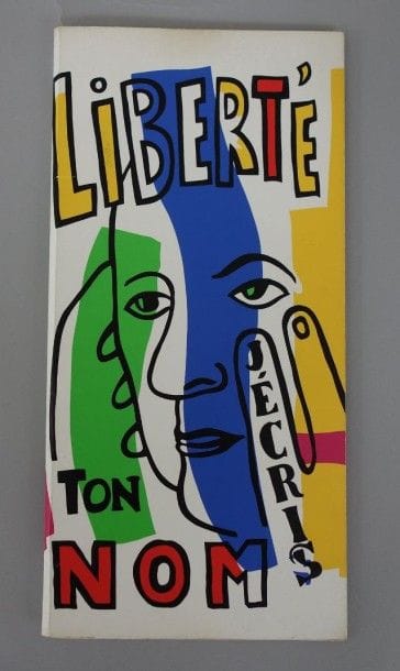 PAUL ÉLUARD
Liberté, j'écris ton nom. Seghers,...