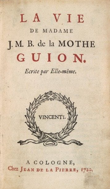 LA MOTHE GUION. La vie de madame J.M.B de...
