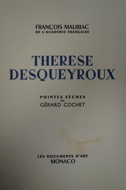 MAURIAC (François).


Thérèse Desqueyroux....