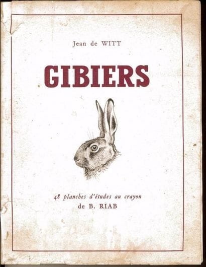 Jean de WITT


Gibiers.

48 planches d'études...