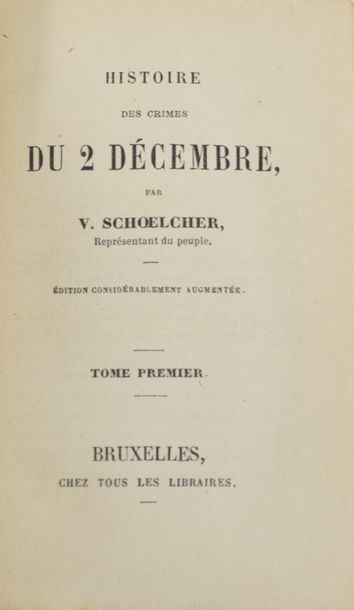SCHOELCHER (Victor). Histoire des crimes...