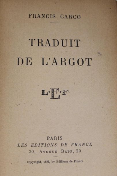 CARCO Francis 

Traduit de l'argot. Les éditions...