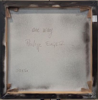 EUGER Philippe (né en 1967)

One Way 

Technique...