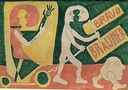 TAILLANDIER Yvon (1926-2018)
Bravo Brauner,...