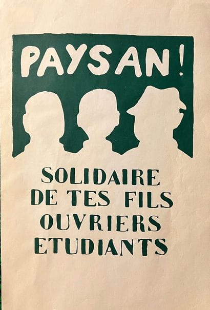 MAI 68 - AFFICHE

ANONYME
Paysan ! Solidaire...