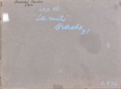 BRACHE Carlos (né en 1944)
La nuit 1981
Technique...