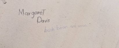 Margaret DAVIS (XX-XXI)
Bush bean and onion
Peinture...