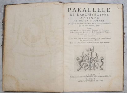 FRÉART DE CHAMBRAY (Roland). Parallèle de...