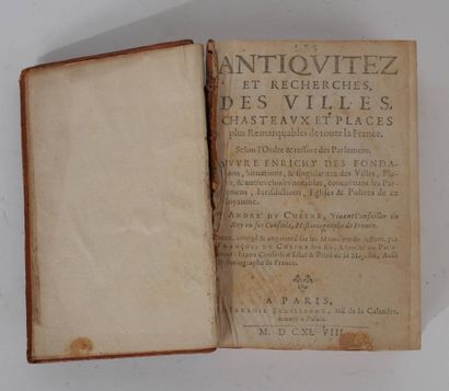 DU CHESNE (André). Les antiquitez et recherches...