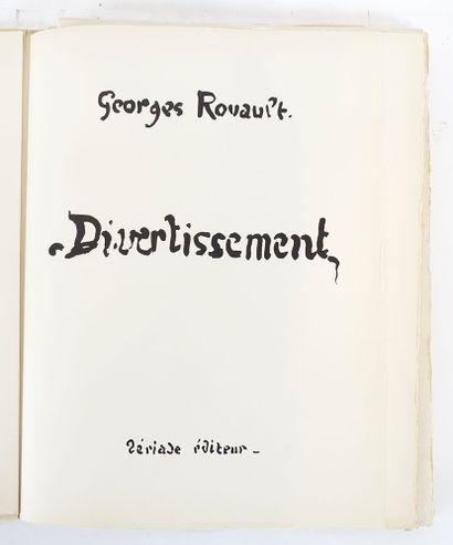 ROUAULT (Georges). Divertissement. Paris,...